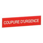  ETIQUETTE COUPURE D'URGENCE 
