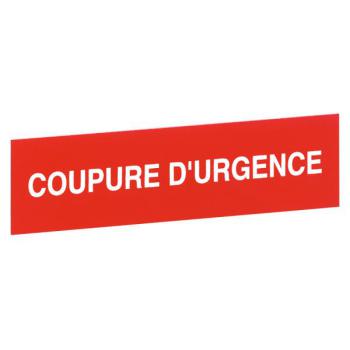  ETIQUETTE COUPURE D'URGENCE 